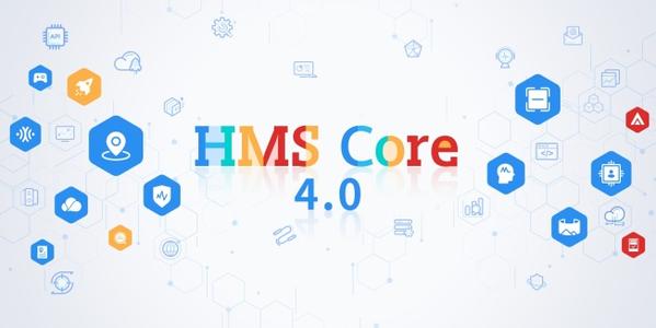 HMS Core 4.0